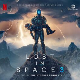 Album cover of Lost in Space: Season 3 (Soundtrack from the Netflix Series)