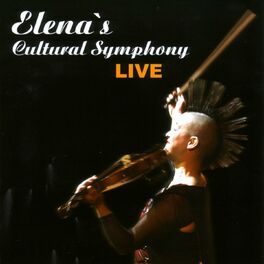 Album cover of Elena's Cultural Symphony (Live)