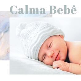 Album cover of Calma Bebê: Canção de Ninar Instrumental para Criança (Música para Dormir para Bebê com Sono Profundo)