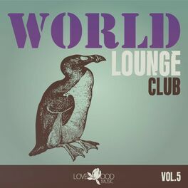 Album cover of World Lounge Club, Vol. 5