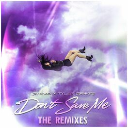 Album cover of Don't Save Me (The Remixes)