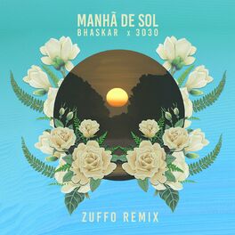 Album cover of Manhã de Sol (Zuffo Remix)