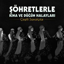 Album cover of Şöhretlerle Kına ve Düğün Halayları