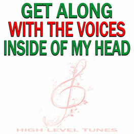 Album cover of Get Along With the Voices Inside of My Head