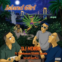 Album cover of Island Girl (feat. ZendaMan, OSAMI & Spada)