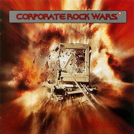 Album cover of Corporate Rock Wars