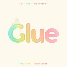 Album cover of Glue (feat. Heize & Shawn Wasabi)