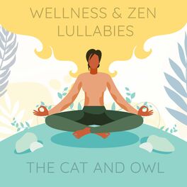 Album cover of Wellness & Zen Lullabies
