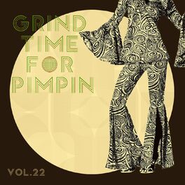 Album cover of Grind Time For Pimpin Vol, 22