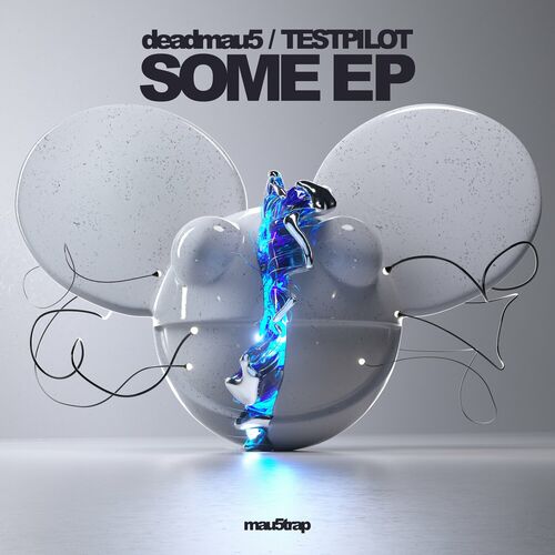 deadmau5 - some ep: lyrics and songs | Deezer