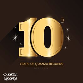 Album cover of 10 Years Of Quanza Records