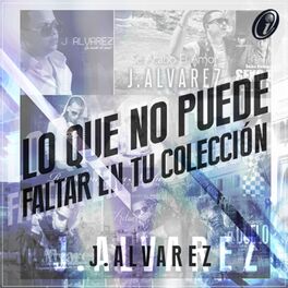 Album cover of Lo Que No Puede Faltar en Tu Colección