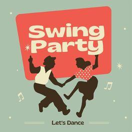 Album cover of Swing Party - Let's Dance