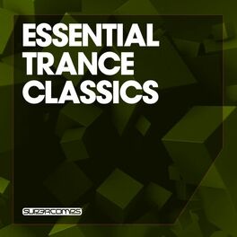 Album cover of Essential Trance Classics, Vol. 1