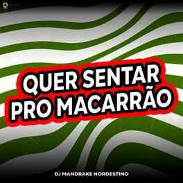Album cover of Quer Senta pro Macarrão