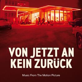 Album cover of Von jetzt an kein zurück (Original Motion Picture Soundtrack)