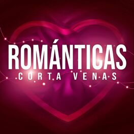 Album cover of Románticas Corta Venas