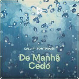 Album cover of De Manhã Cedo