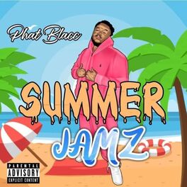 Phat Blacc - Summer Jams: lyrics and songs | Deezer