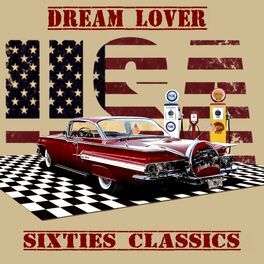 Album cover of Dream Lover (Sixties Classics)