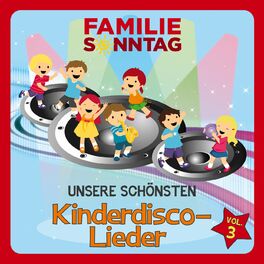 Album cover of Unsere schönsten Kinderdisco-Lieder, Vol. 3