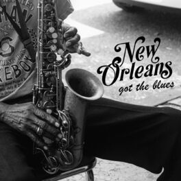 Album cover of New Orleans Got The Blues