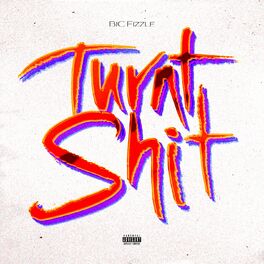 Album cover of Turnt Shit