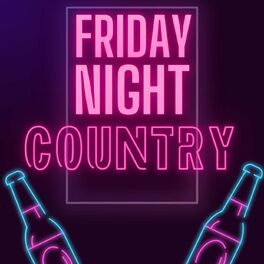Album cover of Friday Night Country