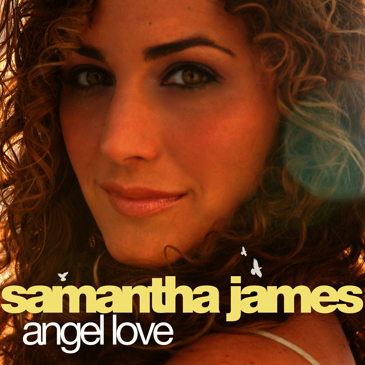 Samantha James - Angel Love (Video Edit): listen with lyrics | Deezer