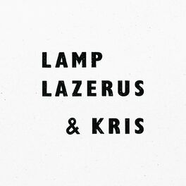 Album cover of Lamp, Lazerus & Kris
