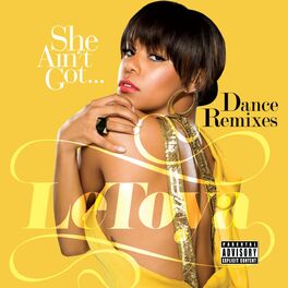 Album cover of She Ain't Got... Dance Remixes