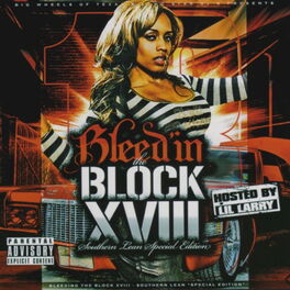 Album cover of Bleed'in the Block XVIII - Southern Lean Special Edition