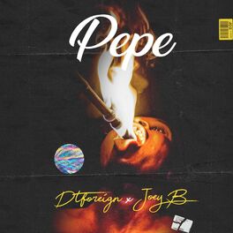 Album cover of Pepe (feat. Joey B)