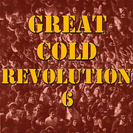 Album cover of Great Cold Revolution, Vol. 6 (Live)