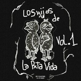 Album cover of Los hijos de la pxta vida