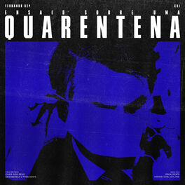 Album cover of Ensaio Sobre Uma Quarentena