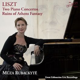 Album cover of Liszt: Two Piano Concertos & Ruins of Athens Fantasy