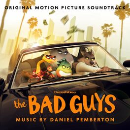 Album cover of The Bad Guys (Original Motion Picture Soundtrack)