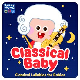 Album cover of Classical Baby : Classical Lullabies for Babies