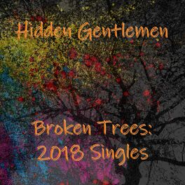Album cover of Broken Trees: 2018 Singles