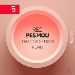 Album cover of Pes Mou (Thanos Xenidis Remix)