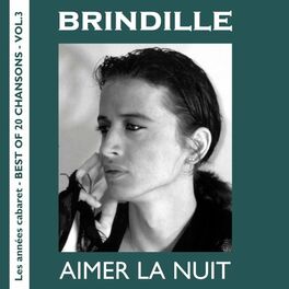 Album cover of Aimer la nuit (Les années cabaret - Best of 20 Chansons, Vol. 3)