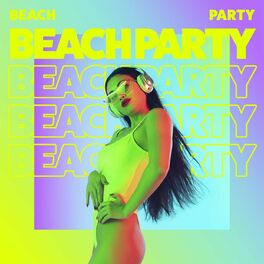 Album cover of Beach Party