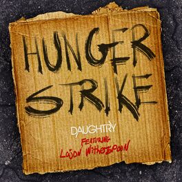Album cover of Hunger Strike (feat. Lajon Witherspoon)