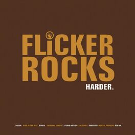 Album cover of Flicker Rocks Harder