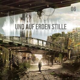 Album cover of Und auf Erden Stille: Episode 06