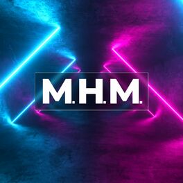Album cover of M.H.M.