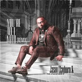 Album cover of You're All I Need (feat. Hezekiah Walker) (Remix)