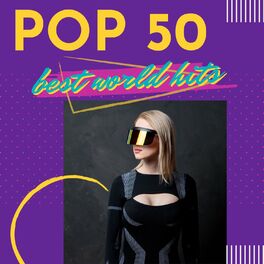 Album cover of Pop 50 (Best World Hits)