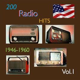Album cover of 200 Radio Hits 1946-1960, Vol. 1